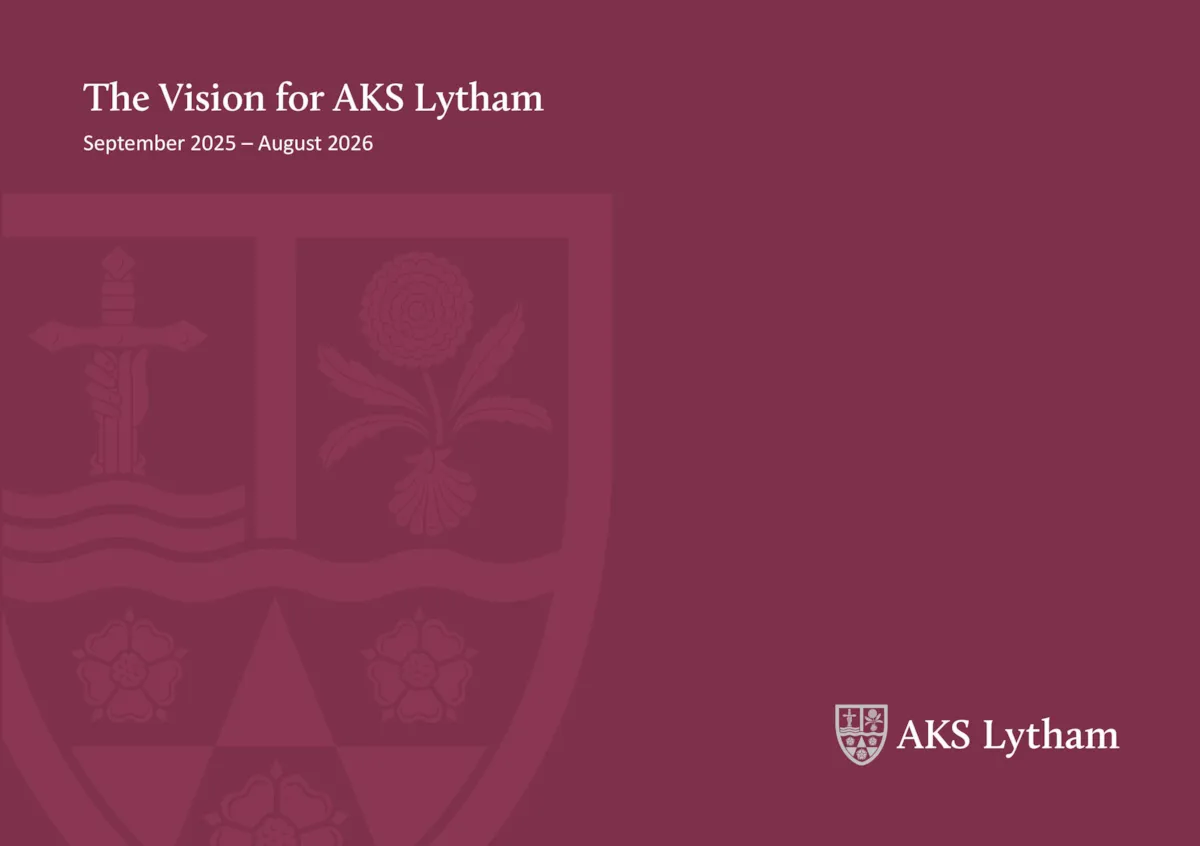 The Vision for AKS Lytham 2025-2026